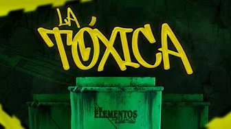 foto LA TÓXICA